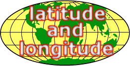 Latitude and Longitude